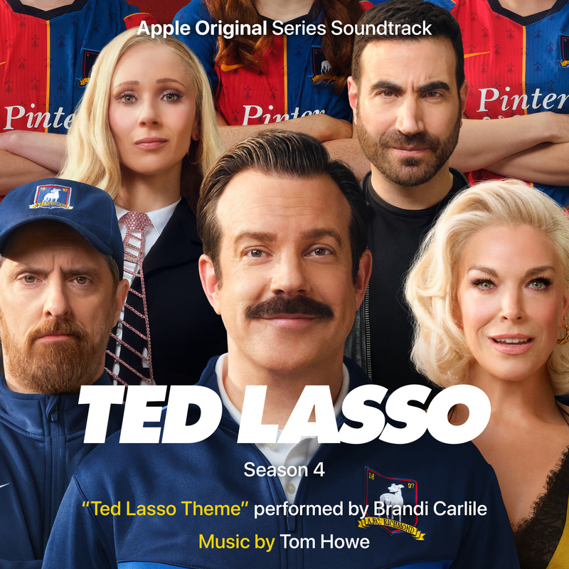 Album cover for Tom Howe: Ted Lasso: Season 4 (Apple TV Original Series Soundtrack) by Tom Howe - WaterTower Music 2026