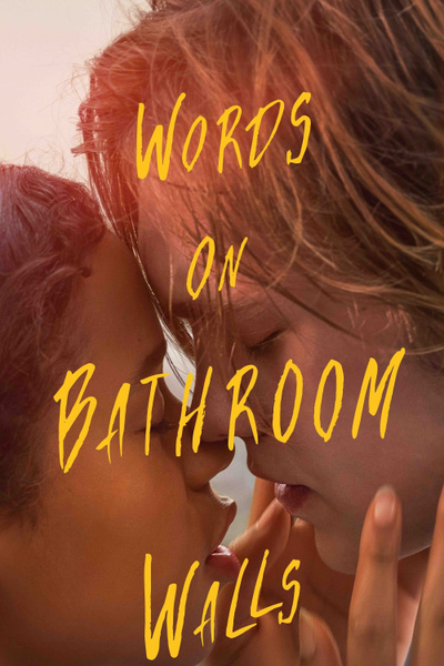 Poster for Words on Bathroom Walls (2020)