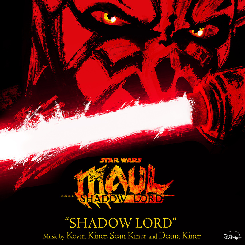 Album cover for Kevin Kiner: Shadow Lord (From "Star Wars: Maul - Shadow Lord") by Kevin Kiner, Sean Kiner and others - Walt…