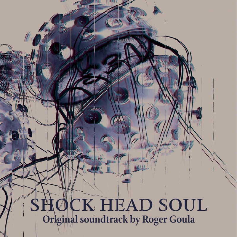 Album cover for Roger Goula: Shock Head Soul (Original Motion Picture Soundtrack) by Roger Goula - MovieScore Media 2012