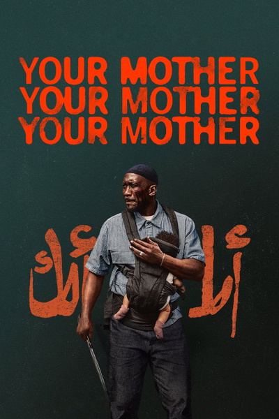 Your Mother Your Mother Your Mother posterYour Mother Your Mother Your Mother