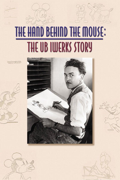 Poster for The Hand Behind the Mouse: The Ub Iwerks Story (1999)
