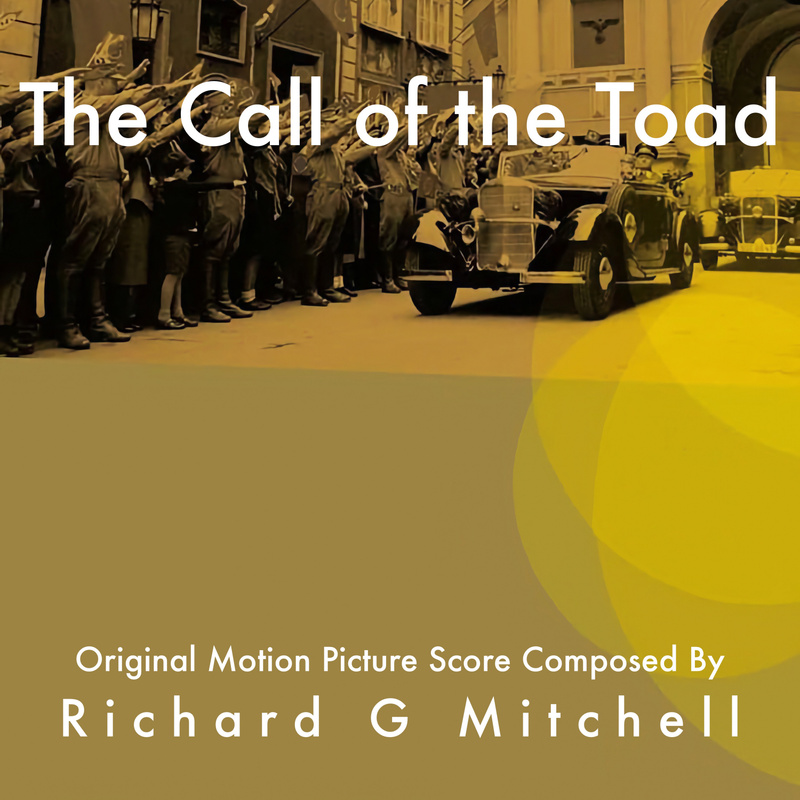 Album cover for Richard G. Mitchell: The Call Of The Toad (Original Soundtrack) by Richard G. Mitchell - Bucks Records 2026