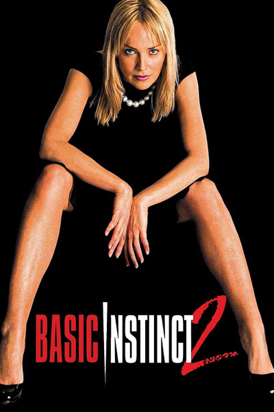 Poster for Basic Instinct 2 (2006)