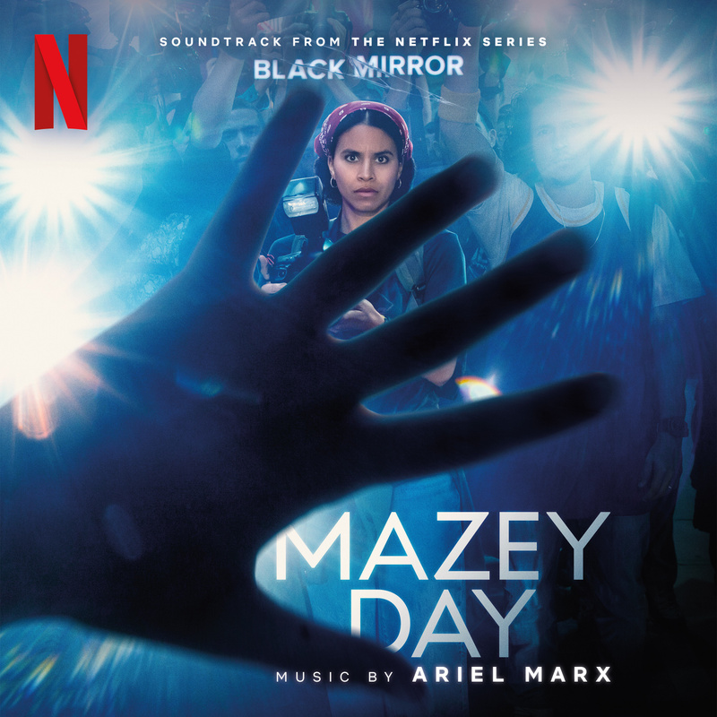 Album cover for Mazey Day (Soundtrack from the Netflix Series 'Black Mirror') by Ariel Marx - Netflix Music 2023