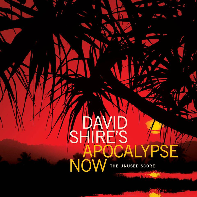 Cover art for David Shire's Apocalypse Now: The Unused Score