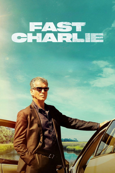 Poster for Fast Charlie (2023)