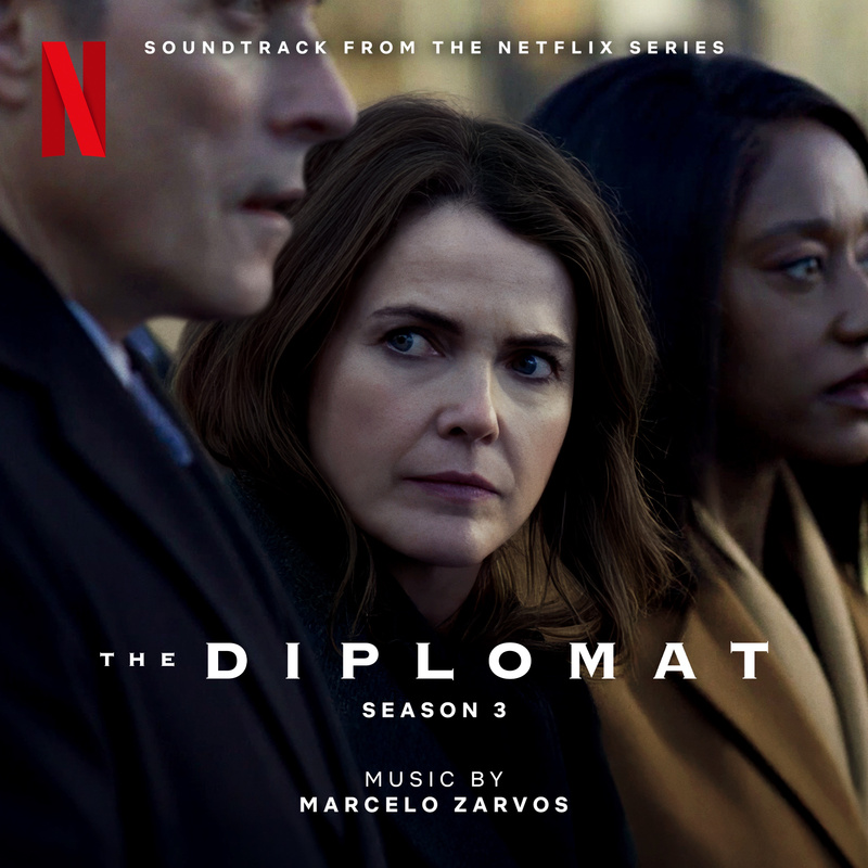 Album cover for The Diplomat: Season 3 (Soundtrack from the Netflix Series) by Marcelo Zarvos - Netflix Music 2025
