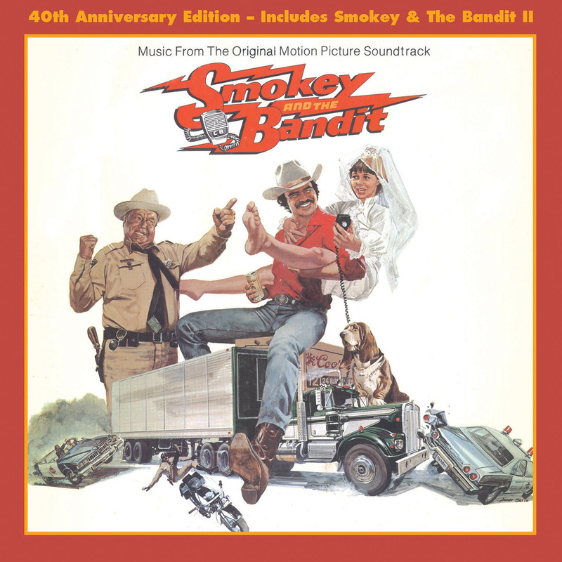 Album cover for Various Artists: Smokey and the Bandit: 40th Anniversary Edition - Includes Smokey & The Bandit II (Music Fr…