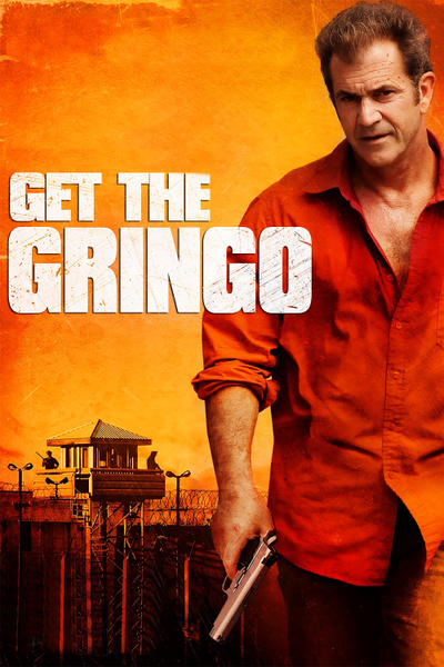 Poster for Get the Gringo (2012)