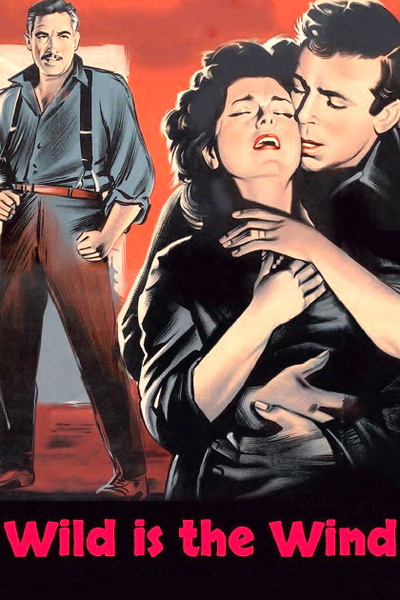 Poster for Wild Is the Wind (1957)