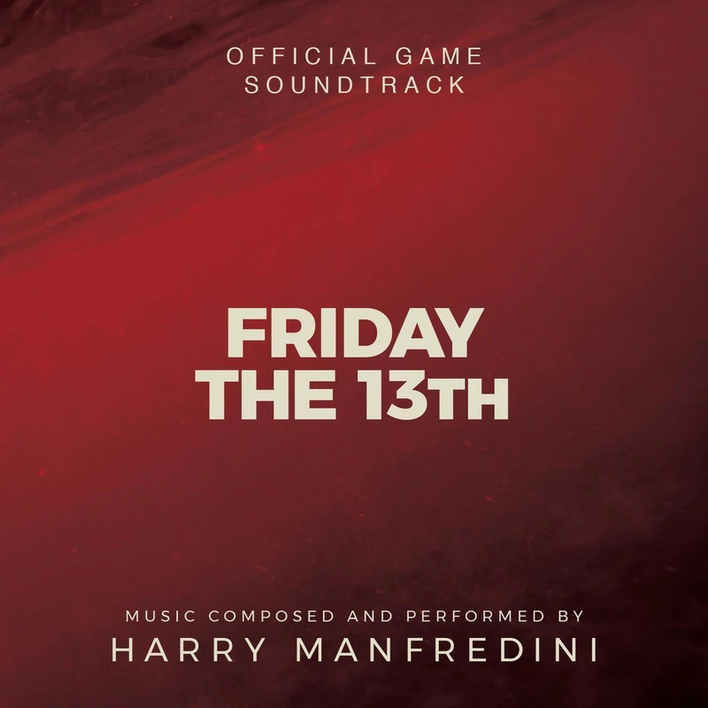 Album cover for Harry Manfredini: Friday the 13th: The Game (Original Game Soundtrack) by Harry Manfredini - La-La Land Reco…