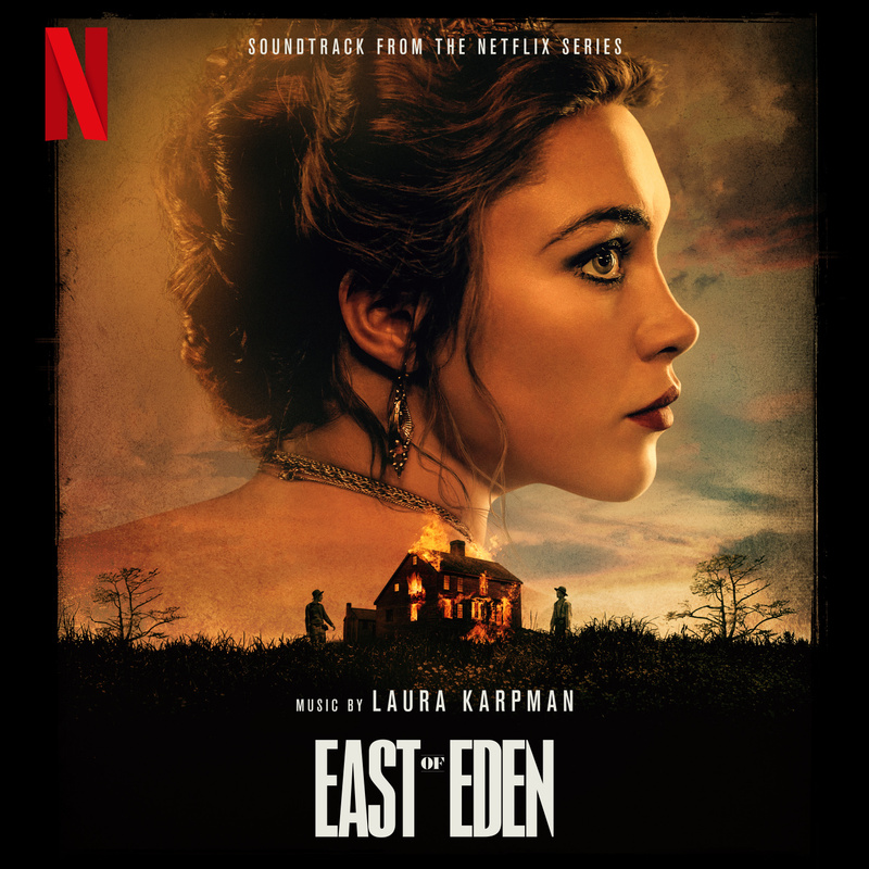 Album cover for East Of Eden (Soundtrack From The Netflix Series) by Laura Karpman - Lakeshore Records 2026