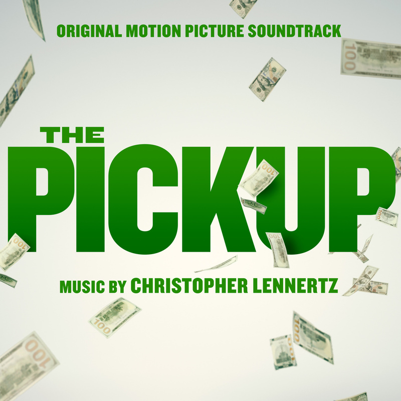 Album cover for The Pickup (Original Motion Picture Soundtrack) by Christopher Lennertz - Masterworks 2025