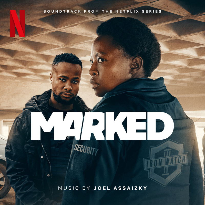 Album cover for Marked (Soundtrack from the Netflix Series) by Joel Assaizky - Netflix Music 2025