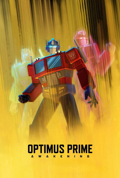 Optimus Prime Awakening posterOptimus Prime Awakening