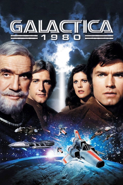 Galactica 1980 posterGalactica 1980