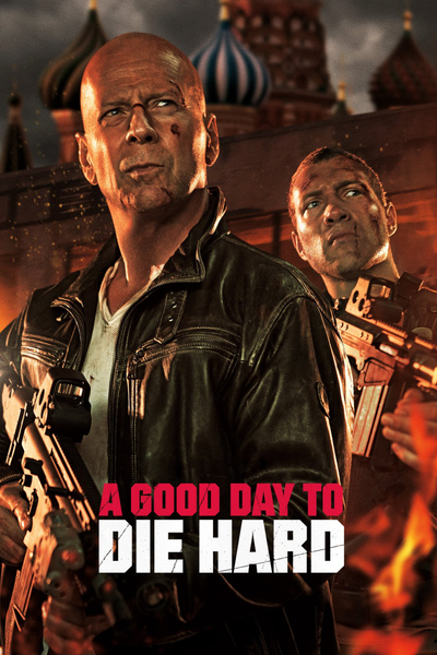 Poster for A Good Day to Die Hard (2013)