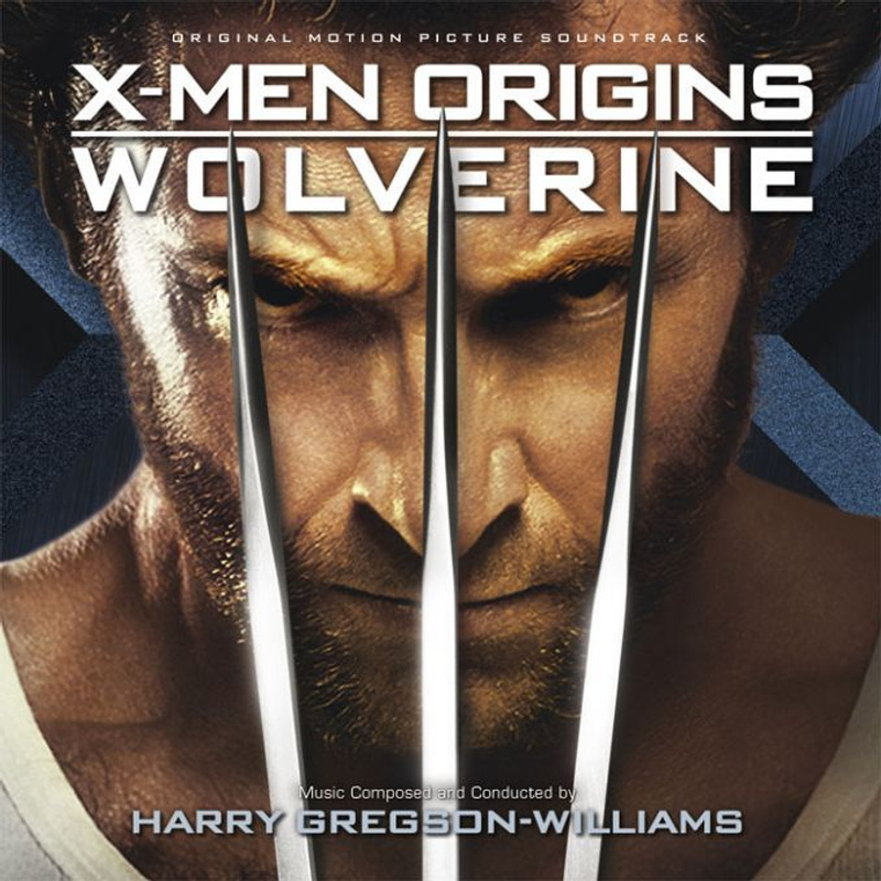 Cover art for X-Men Origins: Wolverine (Original Motion Picture Soundtrack)