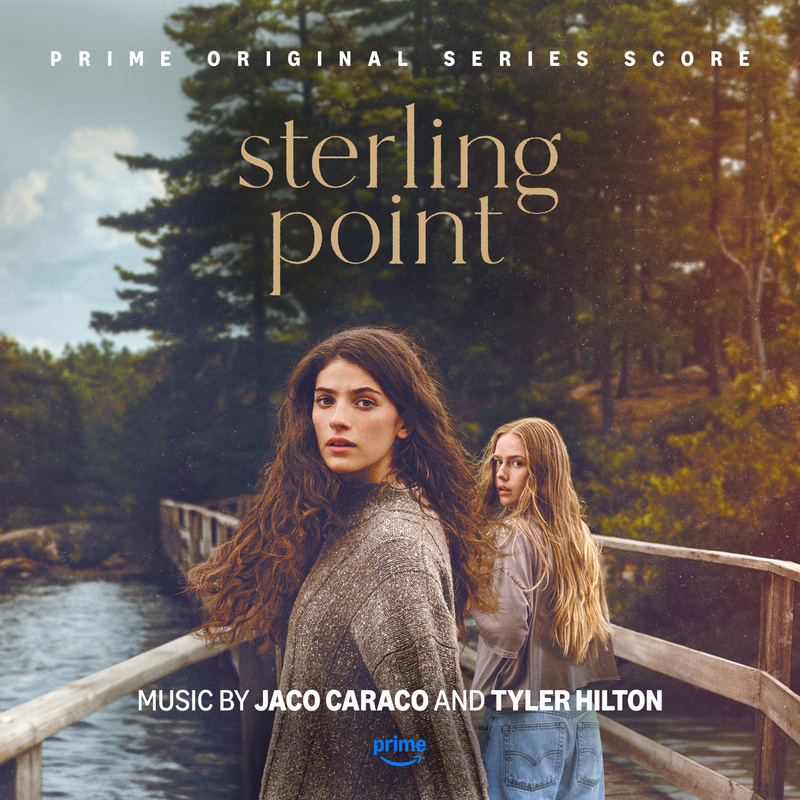 Album cover for Sterling Point (Prime Original Series Soundtrack) by Jaco Caraco and Tyler Hilton - Milan Records 2026