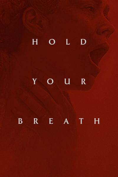 Poster for Hold Your Breath (2024)