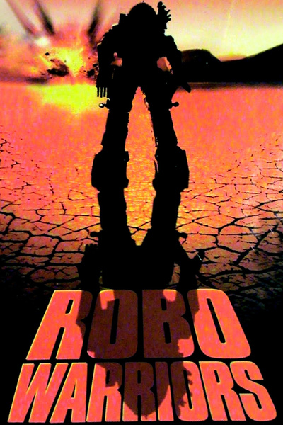 Poster for Robo Warriors (1996)