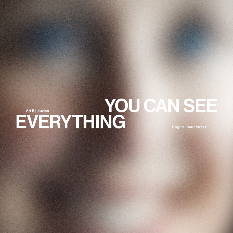 Album cover for You Can See Everything (Original Soundtrack) by Ari Balouzian - A24 Music 2026