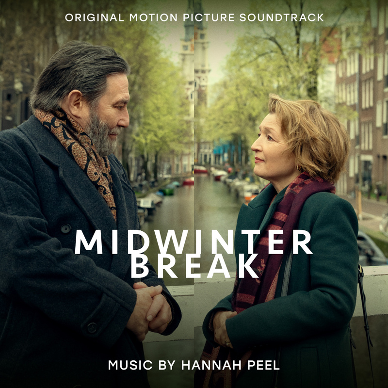 Album cover for Midwinter Break (Original Motion Picture Soundtrack) by Hannah Peel - Back Lot Music 2026