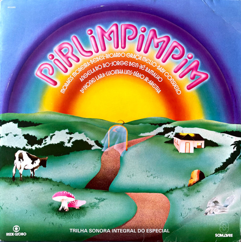 Album cover for Pirlimpimpim (Trilha Sonora Integral do Especial) by Various Artists - Som Livre / Rede Globo 1982