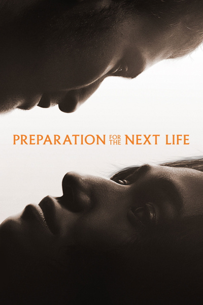 Poster for Preparation for the Next Life (2025)