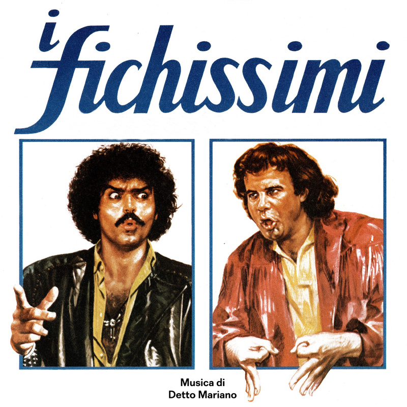 Album cover for Mariano Detto: I Fichissimi (Original Soundtrack) by Mariano Detto - CAM Sugar 2023