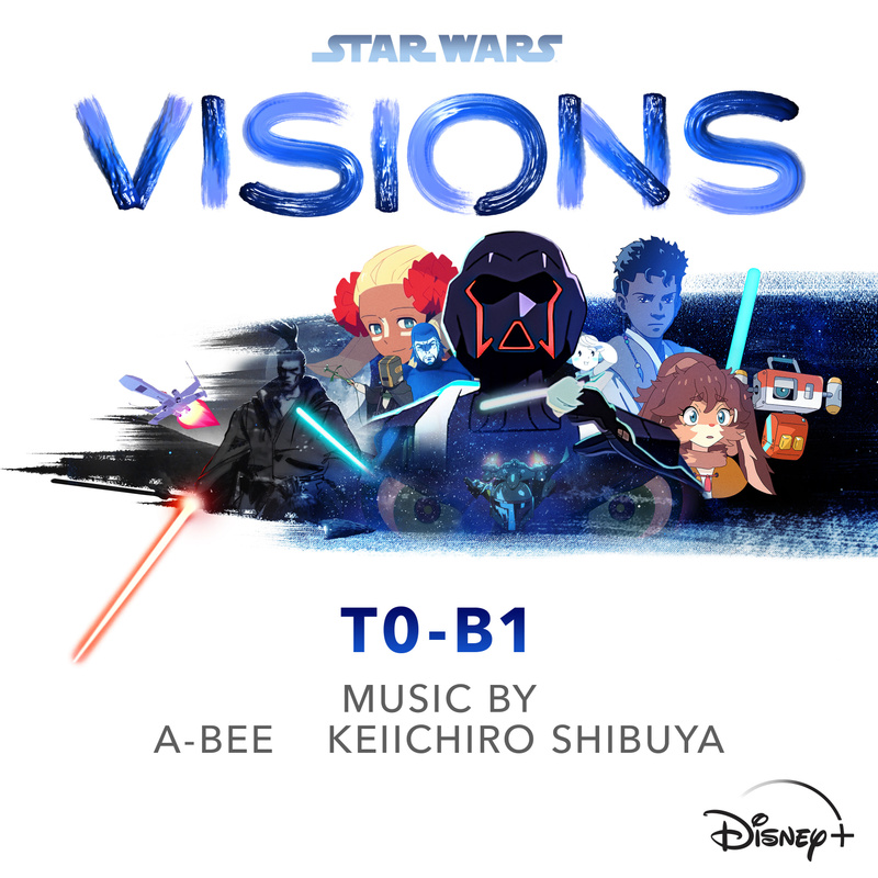 Cover art for Star Wars: Visions - T0-B1 (Original Soundtrack)