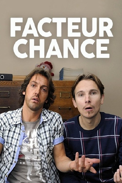 Poster for Facteur chance (2009)