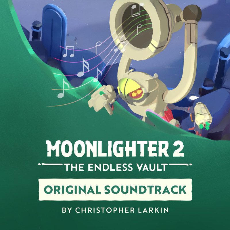 Album cover for Christopher Larkin: Moonlighter 2: The Endless Vault (Original Soundtrack) by Christopher Larkin - 2026