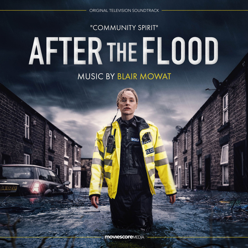 Album cover for Blair Mowat: Community Spirit (from "After the Flood") by Blair Mowat - MovieScore Media 2026