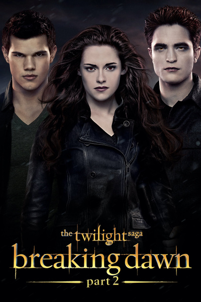 Poster for The Twilight Saga: Breaking Dawn - Part 2 (2012)