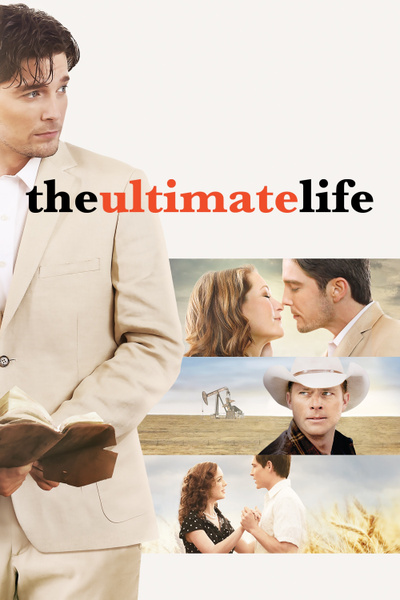 Poster for The Ultimate Life (2013)