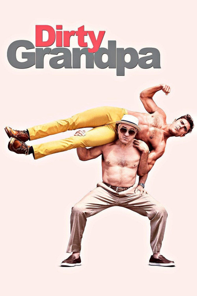 Poster for Dirty Grandpa (2016)