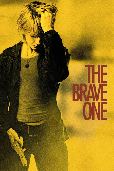 Poster for The Brave One (2007)