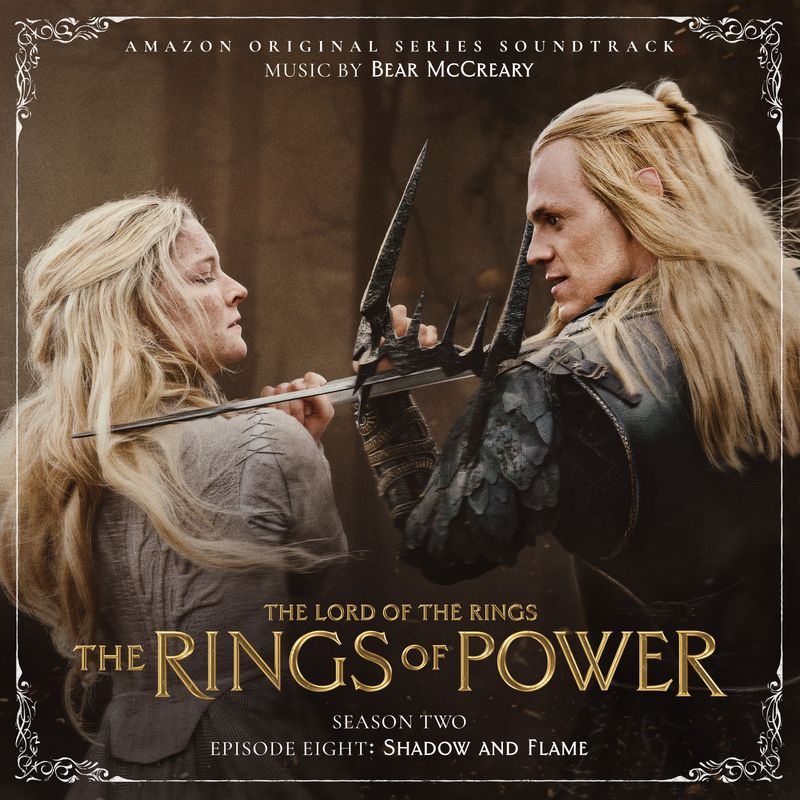 Cover art for The Lord of the Rings: The Rings of Power (Season Two, Episode Eight: Shadow And Flame - Amazon Original Series Soundtrack)