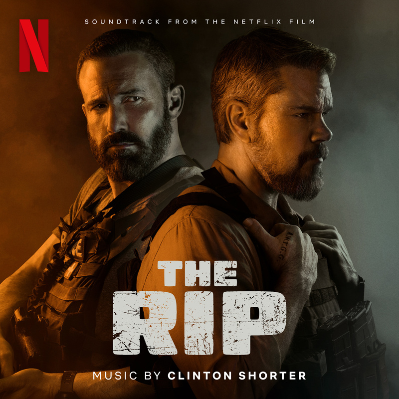 Album cover for The Rip (Soundtrack from the Netflix Film) by Clinton Shorter - Netflix Music 2026