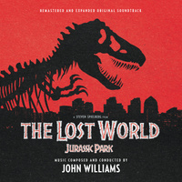 The Lost World: Jurassic Park (Remastered and Expanded Original Soundtrack)