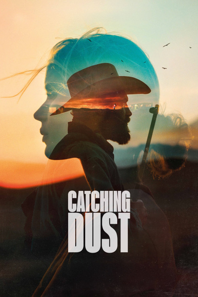 Poster for Catching Dust (2023)