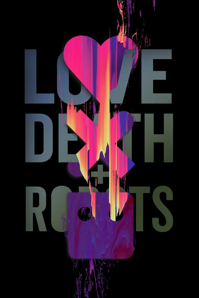 Poster for Love, Death & Robots (2019)