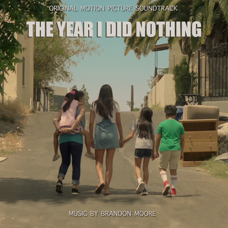 Album cover for The Year I Did Nothing (Original Motion Picture Soundtrack) by Brandon Moore - 2019