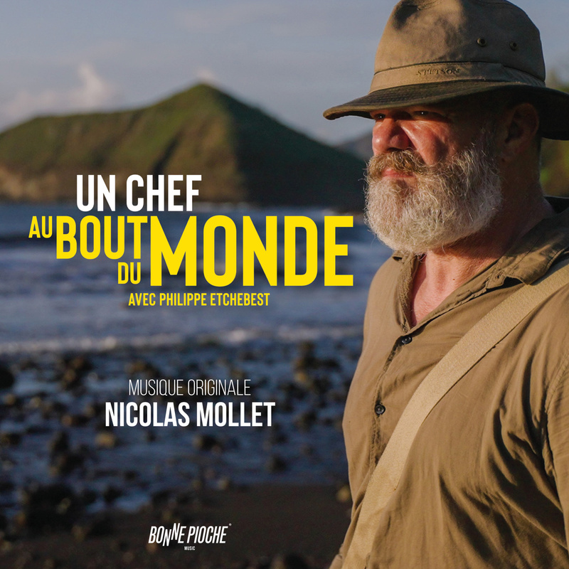 Un chef au bout du monde. Aux Iles Marquises (Bande originale du documentaire) album cover