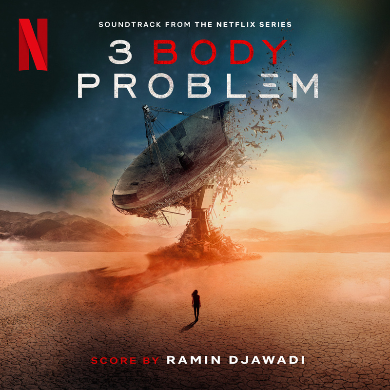 Cover art for 3 Body Problem (Soundtrack from the Netflix Series)