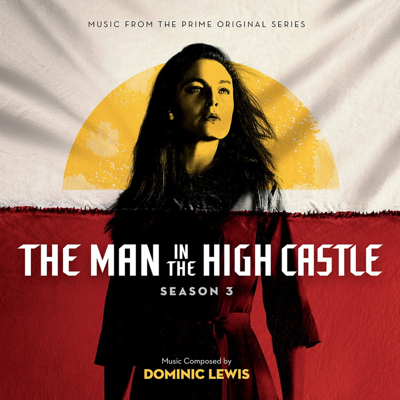 Cover art for The Man in the High Castle: Season 3 (Music From The Prime Original Series)