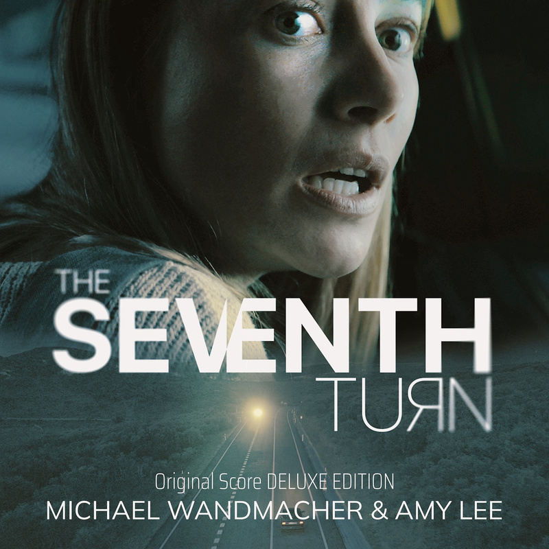 Album cover for Amy Lee: The Seventh Turn (Original Score - Deluxe Edition) by Amy Lee and Michael Wandmacher - 2026