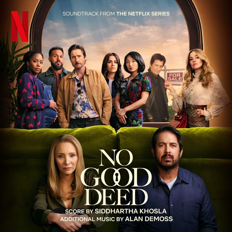 Album cover for No Good Deed (Soundtrack from the Netflix Series) by Siddhartha Khosla - Netflix Music 2024